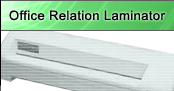 Office Relation Laminater